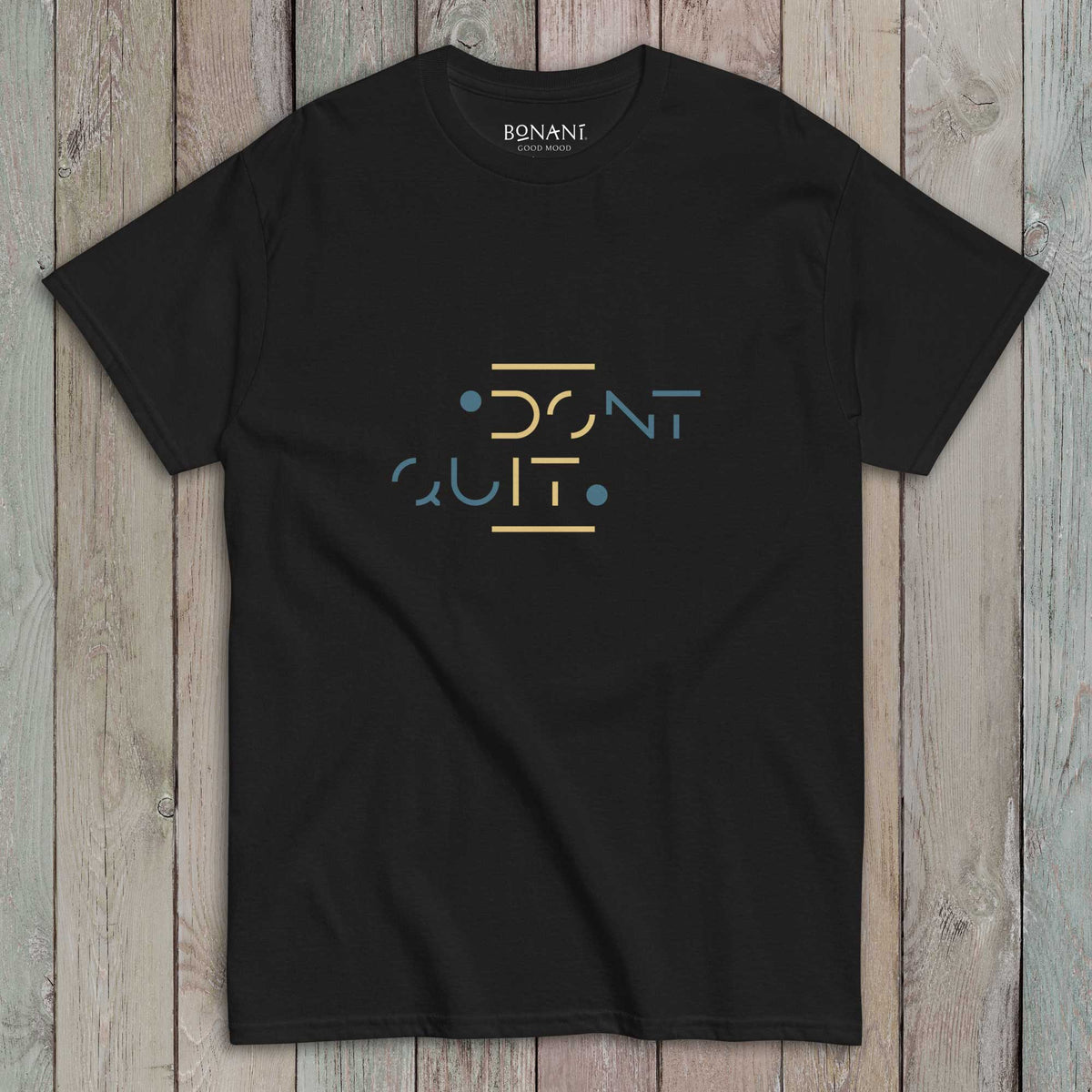 Unisex T-Shirt Don't quit - DO IT